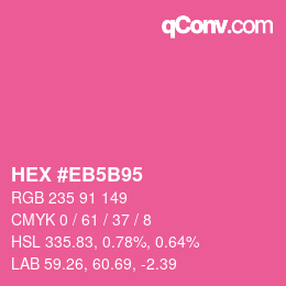 Color code: HEX #EB5B95 | qconv.com