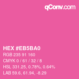 Color code: HEX #EB5BA0 | qconv.com