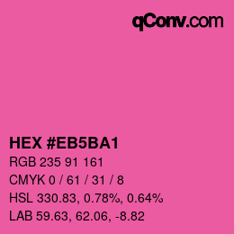 カラーコード: HEX #EB5BA1 | qconv.com