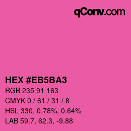 カラーコード: HEX #EB5BA3 | qconv.com