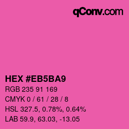 カラーコード: HEX #EB5BA9 | qconv.com