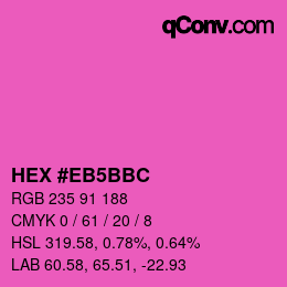 Color code: HEX #EB5BBC | qconv.com