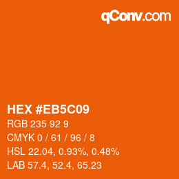 Color code: HEX #EB5C09 | qconv.com