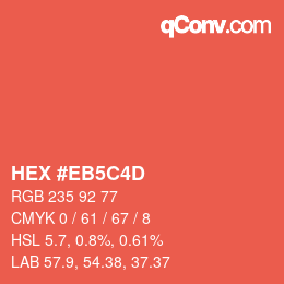 カラーコード: HEX #EB5C4D | qconv.com