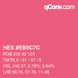 Código de color: HEX #EB5C7C | qconv.com