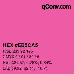 Color code: HEX #EB5CA5 | qconv.com