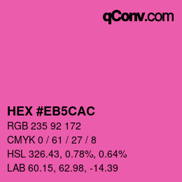 Color code: HEX #EB5CAC | qconv.com
