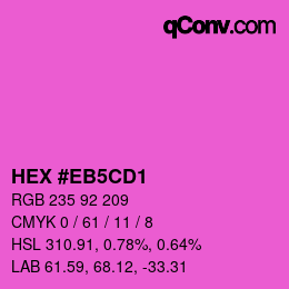Color code: HEX #EB5CD1 | qconv.com