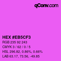 カラーコード: HEX #EB5CF3 | qconv.com