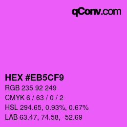 カラーコード: HEX #EB5CF9 | qconv.com