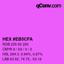 Color code: HEX #EB5CFA | qconv.com