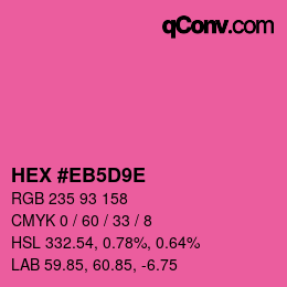 カラーコード: HEX #EB5D9E | qconv.com