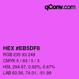 カラーコード: HEX #EB5DF8 | qconv.com