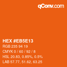 カラーコード: HEX #EB5E13 | qconv.com