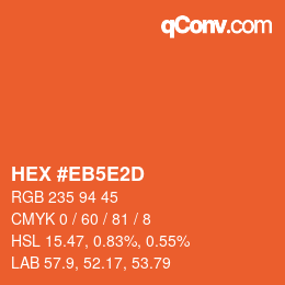 カラーコード: HEX #EB5E2D | qconv.com