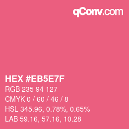 カラーコード: HEX #EB5E7F | qconv.com