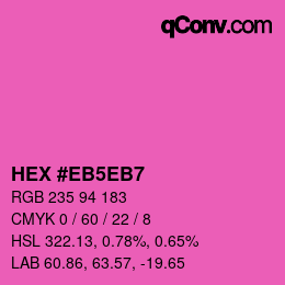Color code: HEX #EB5EB7 | qconv.com