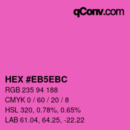 Farbcode: HEX #EB5EBC | qconv.com