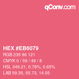 Color code: HEX #EB6079 | qconv.com