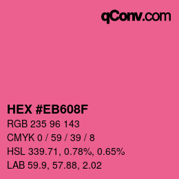 Color code: HEX #EB608F | qconv.com