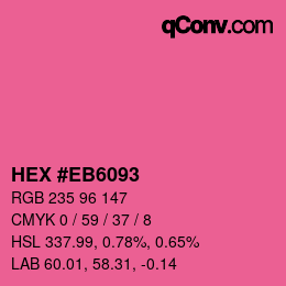 Color code: HEX #EB6093 | qconv.com