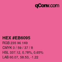 Color code: HEX #EB6095 | qconv.com
