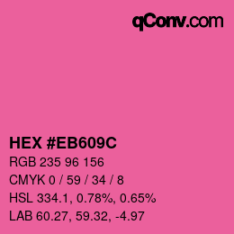 Color code: HEX #EB609C | qconv.com