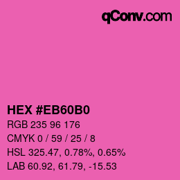 カラーコード: HEX #EB60B0 | qconv.com