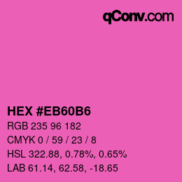 Color code: HEX #EB60B6 | qconv.com