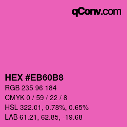 Color code: HEX #EB60B8 | qconv.com