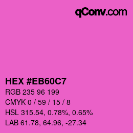 Color code: HEX #EB60C7 | qconv.com