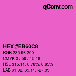 Color code: HEX #EB60C8 | qconv.com