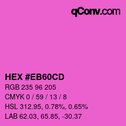 Color code: HEX #EB60CD | qconv.com