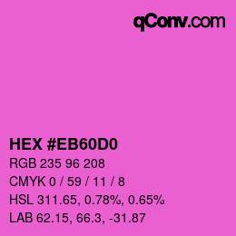 Color code: HEX #EB60D0 | qconv.com