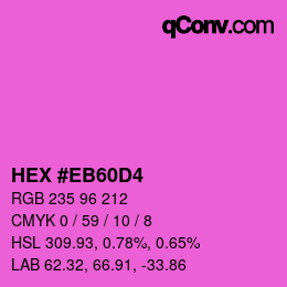 カラーコード: HEX #EB60D4 | qconv.com