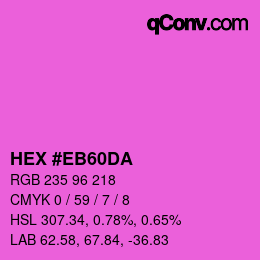 Color code: HEX #EB60DA | qconv.com