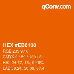 颜色代码: HEX #EB6100 | qconv.com