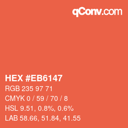 颜色代码: HEX #EB6147 | qconv.com