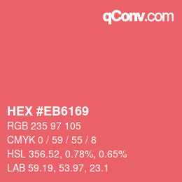 颜色代码: HEX #EB6169 | qconv.com