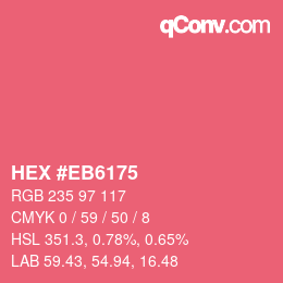 颜色代码: HEX #EB6175 | qconv.com
