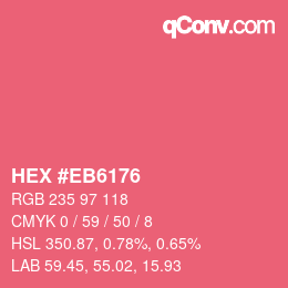 颜色代码: HEX #EB6176 | qconv.com