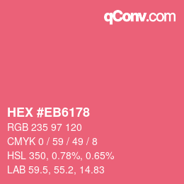 颜色代码: HEX #EB6178 | qconv.com