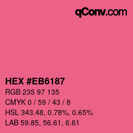 カラーコード: HEX #EB6187 | qconv.com