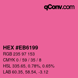 颜色代码: HEX #EB6199 | qconv.com