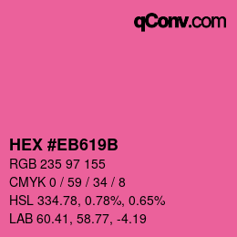颜色代码: HEX #EB619B | qconv.com