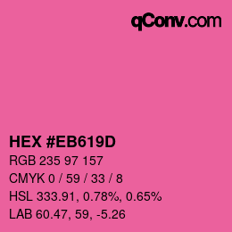 颜色代码: HEX #EB619D | qconv.com