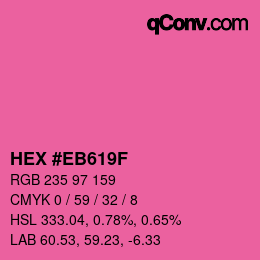 颜色代码: HEX #EB619F | qconv.com