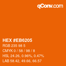 カラーコード: HEX #EB6205 | qconv.com