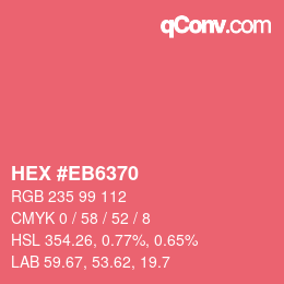 Color code: HEX #EB6370 | qconv.com