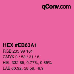 Color code: HEX #EB63A1 | qconv.com